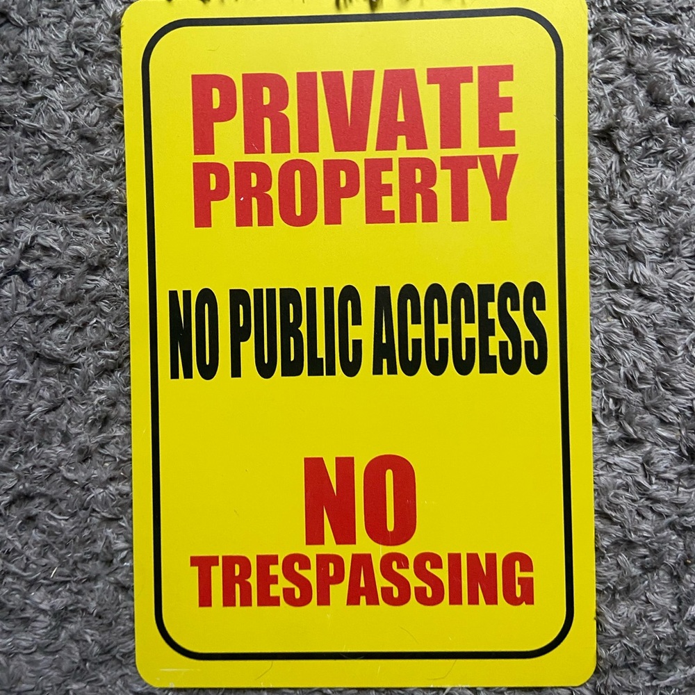 Private property road sign